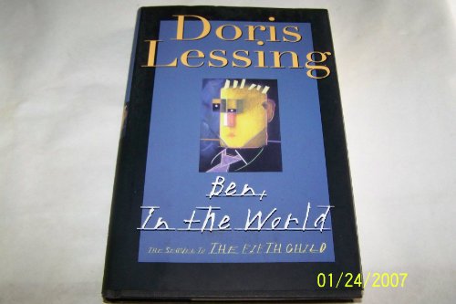 BEN, IN THE WORLD. - Lessing, Doris.