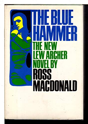 Stock image for The blue hammer: A Lew Archer novel (The Crime club) for sale by HPB Inc.