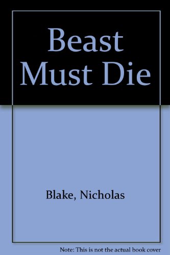 9780002310710: Beast Must Die