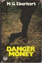 Danger Money (9780002311991) by Mignon G. Eberhart