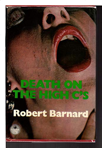 Death on the High C's (9780002312172) by Barnard, Robert