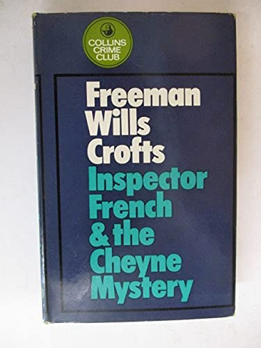 9780002313506: Inspector French and the Cheyne Mystery