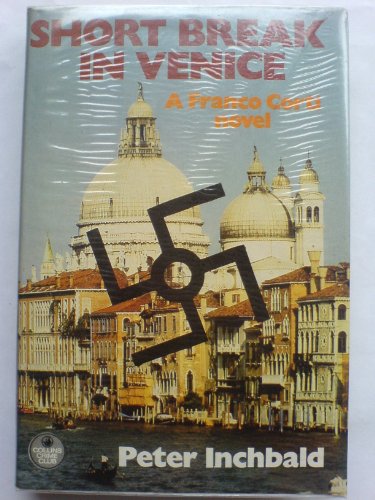 Short Break in Venice : A Franco Corti Novel