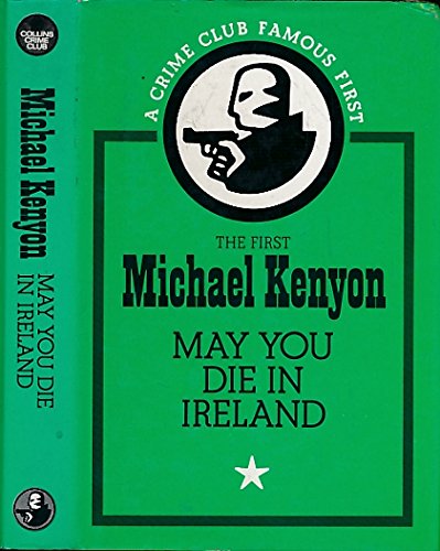 Beispielbild fr May You Die In Ireland zum Verkauf von Richard Thornton Books PBFA