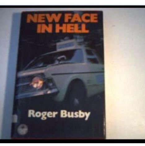 New Face in Hell (9780002315746) by Roger Busby