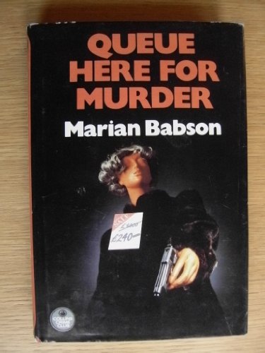 Queue Here for Murder (9780002316774) by Babson, Marian