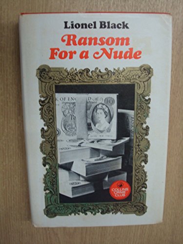 Imagen de archivo de Ransom for a Nude a la venta por Jt,s junk box