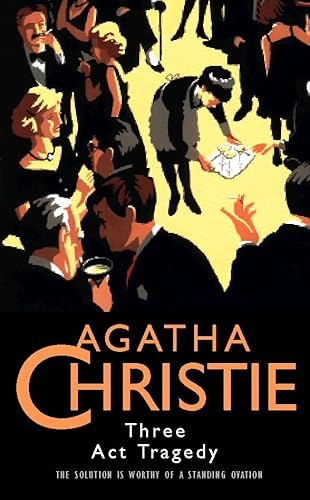 Stock image for Three Act Tragedy: Vol 23 (Agatha Christie Collection S.) for sale by WorldofBooks