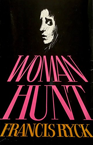 Stock image for WOMAN HUNT for sale by Gian Luigi Fine Books