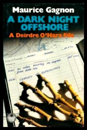 Stock image for A Dark Night Offshore: A Deidre O' Hara File for sale by Great Books&Cafe @ The Williamsford Mill