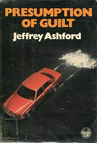 Presumption Of Guilt (9780002319454) by Ashford, Jeffrey