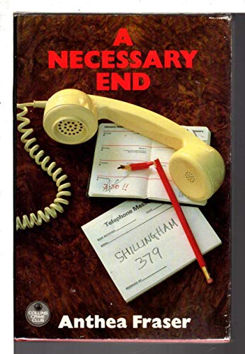 9780002319751: A Necessary End (The Crime Club)