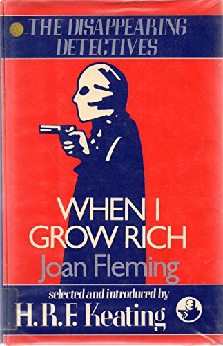 When I Grow Rich: Nuri Bey Investigates - (The Disappearing Detectives) (9780002319942) by Fleming, Joan