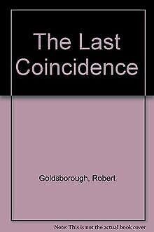 Beispielbild fr The Last Coincidence zum Verkauf von EbenezerBooks
