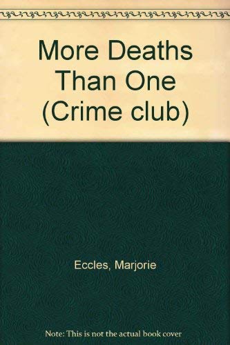 9780002323369: More Deaths Than One (Crime club)