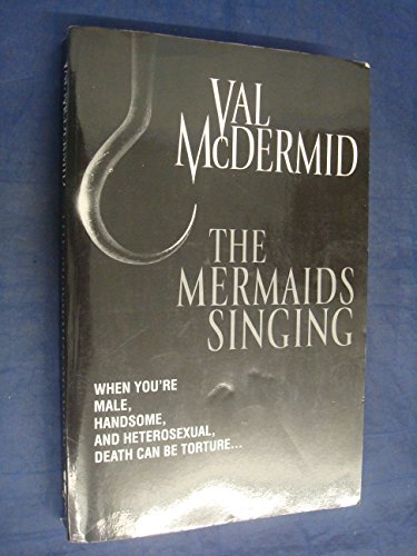 Stock image for The Mermaids Singing: Book 1 (Tony Hill and Carol Jordan) for sale by WorldofBooks