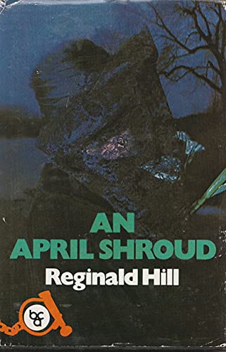 9780002325936: April Shroud (A Dalziel and Pascoe Novel)