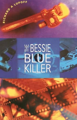 Bessie Blue Killer (Hobart Lindsey / Marvia Plum Mystery Series) (9780002326230) by Lupoff, Richard A