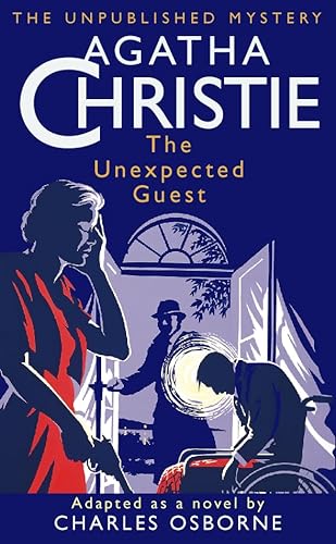 Stock image for The Unexpected Guest - The Unpublished Mystery for sale by Rons Bookshop (Canberra, Australia)