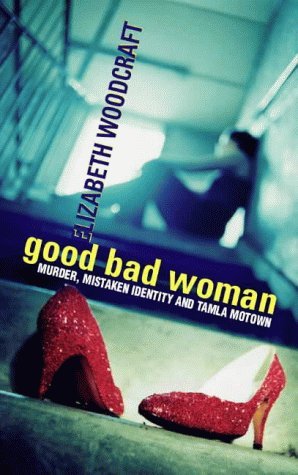Stock image for Good Bad Woman for sale by WorldofBooks