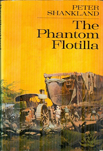 9780002416399: Phantom Flotilla: Story of the Naval Africa Expedition, 1915-16