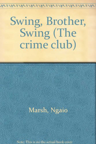 9780002447591: Swing, Brother, Swing (The crime club)