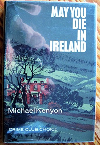 9780002448888: May You Die In ireland