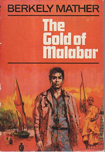 Beispielbild fr Gold of Malabar zum Verkauf von ThriftBooks-Atlanta