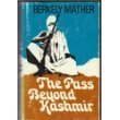 9780002456319: The Pass Beyond the Kashmir