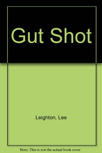 9780002471121: Gut Shot