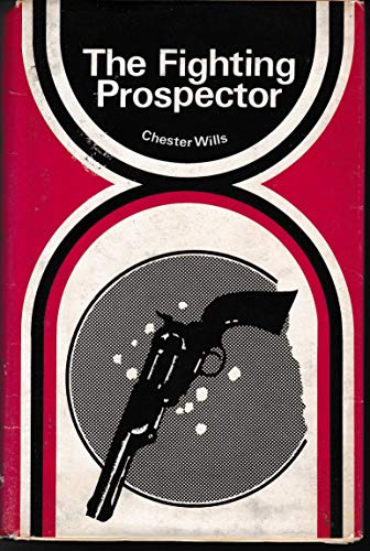 Stock image for The Fighting Prospector for sale by Riley Books