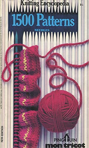 9780002472708: Knitting Encyclopedia: 1500 Patterns, Needles (Penguin Mon Tricot New Special Yearly Edition OJ84)