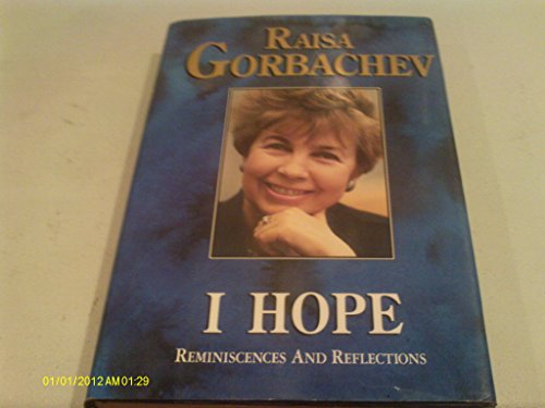 Stock image for I HOPE REMINISCENCES AND REFLECTIONS for sale by The London Bookworm