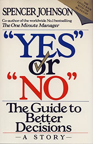 9780002550277: “Yes” or “No”: The Guide to Better Decisions