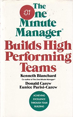 The One Minute Manager Builds High Performing Teams (One Minute Manager) (9780002550338) by Blanchard Kenneth, Johnson Spencer