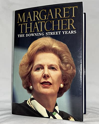 Beispielbild fr The Downing Street Years zum Verkauf von WorldofBooks