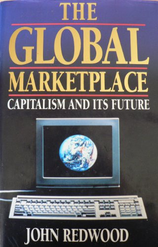 Imagen de archivo de The Global Marketplace: Capitalism and Its Future a la venta por WorldofBooks