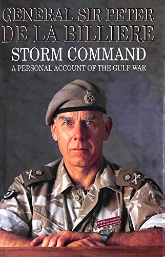STORM COMMAND : A PERSONAL ACCOUNT OF THE GULF WAR