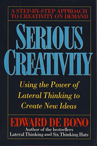 Beispielbild fr Serious Creativity: Using the Power of Lateral Thinking to Create New Ideas zum Verkauf von WorldofBooks