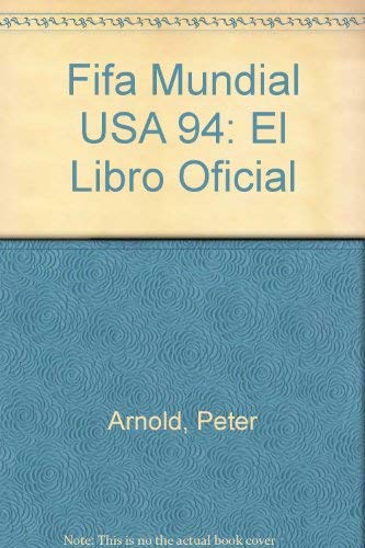 Beispielbild für Fifa Mundial USA 94: El Libro Oficial (Spanish Edition) zum Verkauf von Discover Books