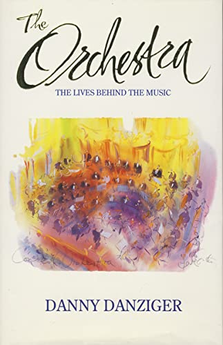 9780002552417: Orchestra: The Lives Behind the Music
