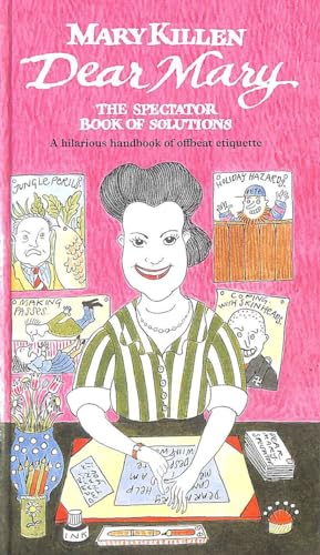 Imagen de archivo de Dear Mary: "Spectator" Book of Etiquette a la venta por AwesomeBooks