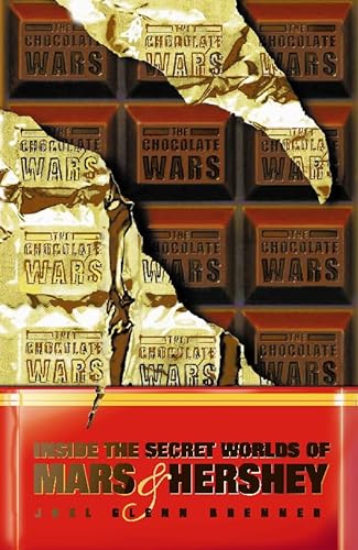 Beispielbild fr The Chocolate Wars: Inside the Secret Worlds of Mars and Hershey zum Verkauf von WorldofBooks