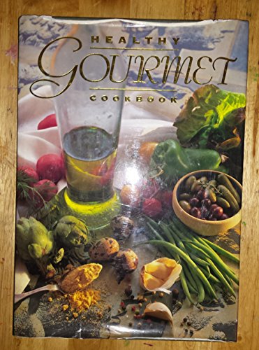 Stock image for Healthy Gourmet Cookbook (Healthy Gourmet Series) for sale by BookHolders