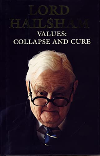 Beispielbild fr Values : Collapes and Cure zum Verkauf von Better World Books Ltd