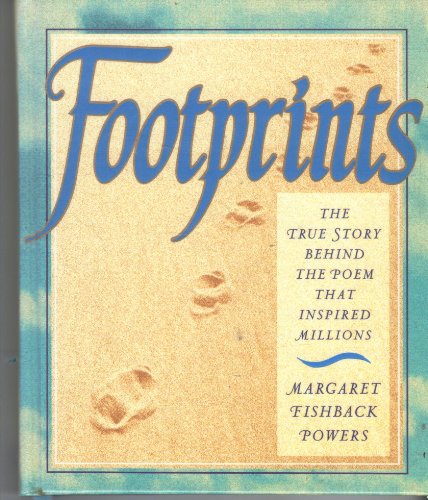 Beispielbild fr Footprints: The True Story Behind the Poem That Inspired Millions/Gift Edition zum Verkauf von SecondSale