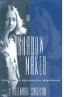 Imagen de archivo de Shadow Maker : The Life of Gwendolyn MacEwen a la venta por Better World Books