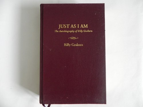 Stock image for Just As I Am : The Autobiography of Billy Graham for sale by Better World Books: West