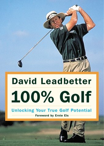 9780002554220: David Leadbetters 100% Golf