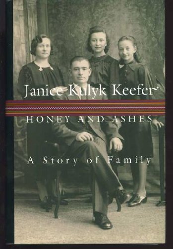 Stock image for Honey and Ashes : A Story of Family for sale by Better World Books: West